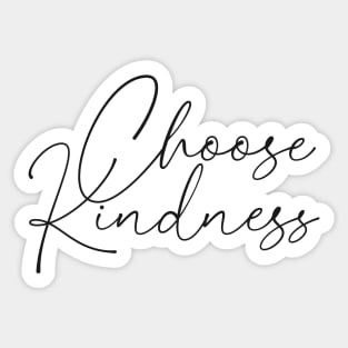 Choose Kindness Sticker